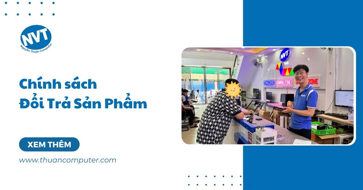 Chính sách Đổi Trả Sản Phẩm