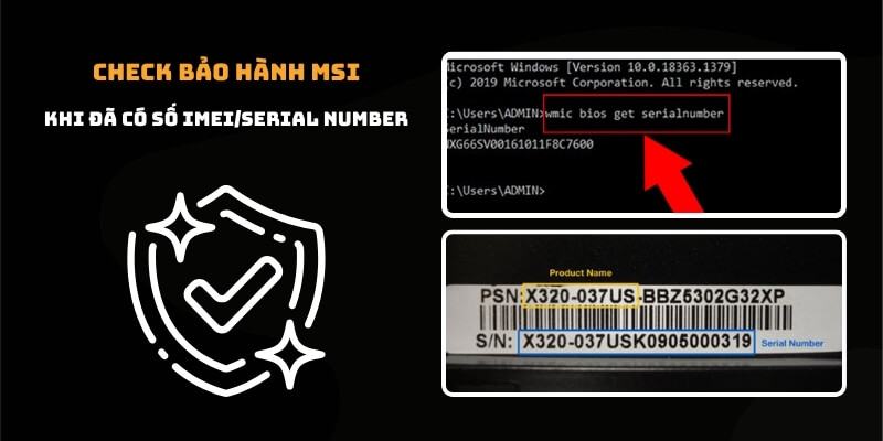 Check bảo hành laptop MSI khi đã có số IMEI/Serial Number