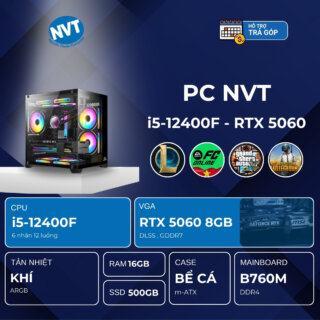 PC NVT INTEL i5-5060 ( i5-12400F | RTX 5060 8GB | RAM 16GB | SSD 500GB | 650W )