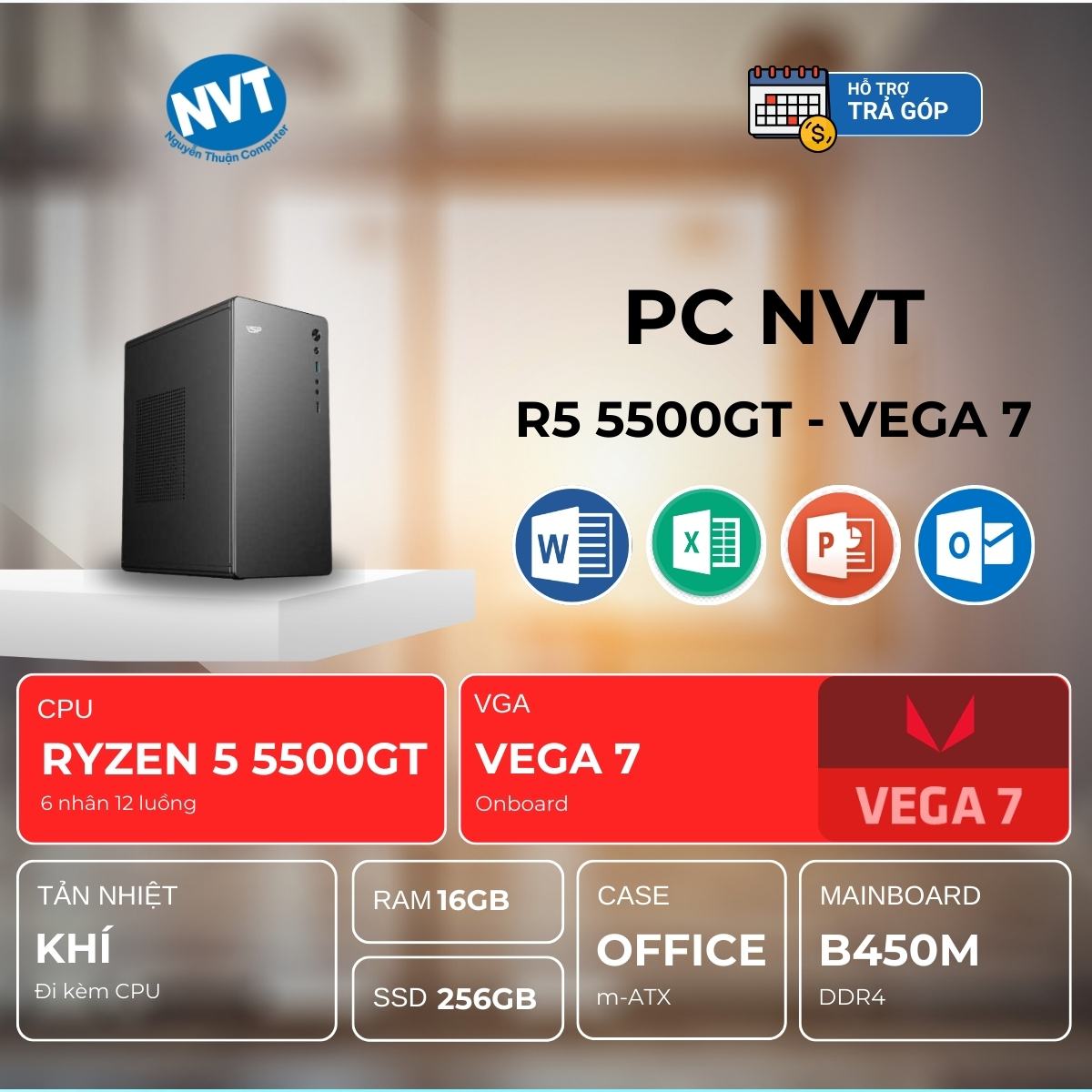 PC NVT AMD R55-OFFICE ( R5-5500GT | RAM 16GB | SSD 256GB | 550W )