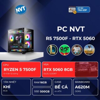 PC NVT AMD R5-5060 ( R5-7500F | RTX 5060 8GB | RAM 16GB | SSD 500GB | 650W ) (Sao chép)