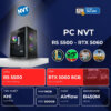 PC NVT AMD R5-5060 ( R5-5500 | RTX 5060 8GB | RAM 16GB | SSD 500GB | 650W )
